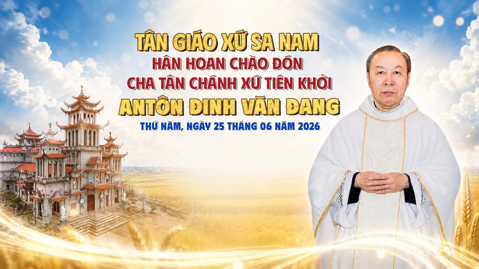 Tân Giáo Xứ Sa Nam hân hoan chào đón Cha Tân Chánh Xứ Tiên Khởi Antôn Đinh Văn Đang